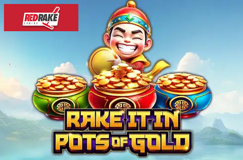 Rake It In Pots of Gold
